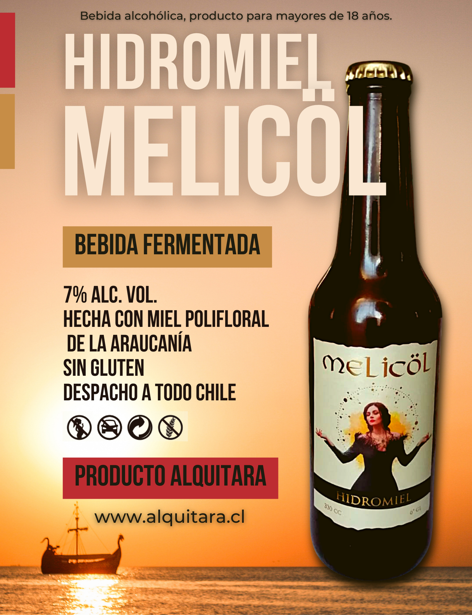 La imagen muestra un póster publicitario de la bebida alcohólica Hidromiel Melicol. La imagen de la botella de Melicol se muestra en el lado derecho con su etiqueta característica y en el fondo se observa un atardecer con un barco vikingo drakkar, lo que sugiere la naturalidad y la tradición del producto.